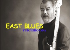 NEW RELEASE “EAST BLUES”